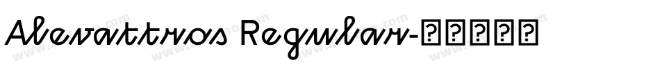 Alevattros Regular字体转换